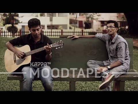 Mozhikalum - Arunraj & Arjun - Moodtapes - Kappa TV