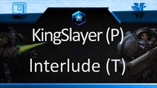 Pizza Party Solo Casts- Starcraft 2 LotV PvT: KingSlayer vs Interlude!