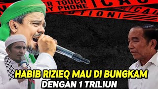 Download lagu TERNYATA HABIB RIZIEQ MAU DI BUNGKAM DENGAN 1 TRILIUN II KH. Sobri Lubis mp3