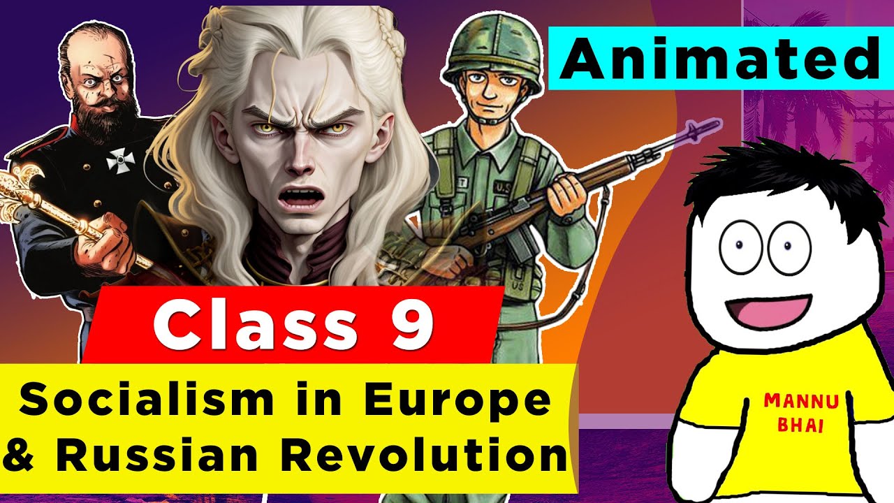 Class 9 History Chapter 2 - Socialism in Europe and the Russian Revolution | Class 9 history