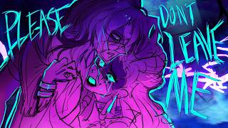 Please Don't Leave Me || EPIC: The Musical - Cut Song