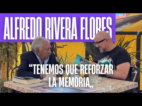 T02E09 - Alfredo Rivera Flores - La Entrevista Desde Abajo 