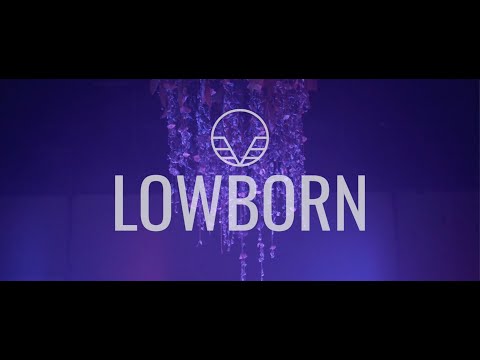 LOWBORN // Selfish Love (Official Music Video)