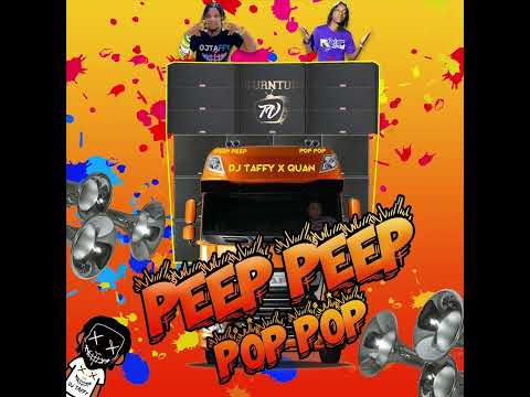 DJ Taffy x Quan - Peep Peep Pop Pop (Bouyon Live 2023)