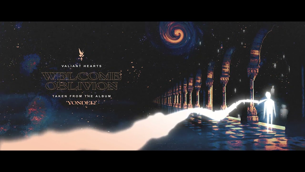 Valiant Hearts - Welcome Oblivion