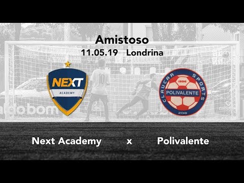 11/05/19 - Amistoso - Next Academy x Polivalente