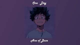 Ace of Base — One Day「Slowed」