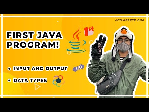 First Java Program Input Output Debugging and Datatypes