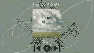 Train - Hey Soul Sister (Slowed and Reverb)