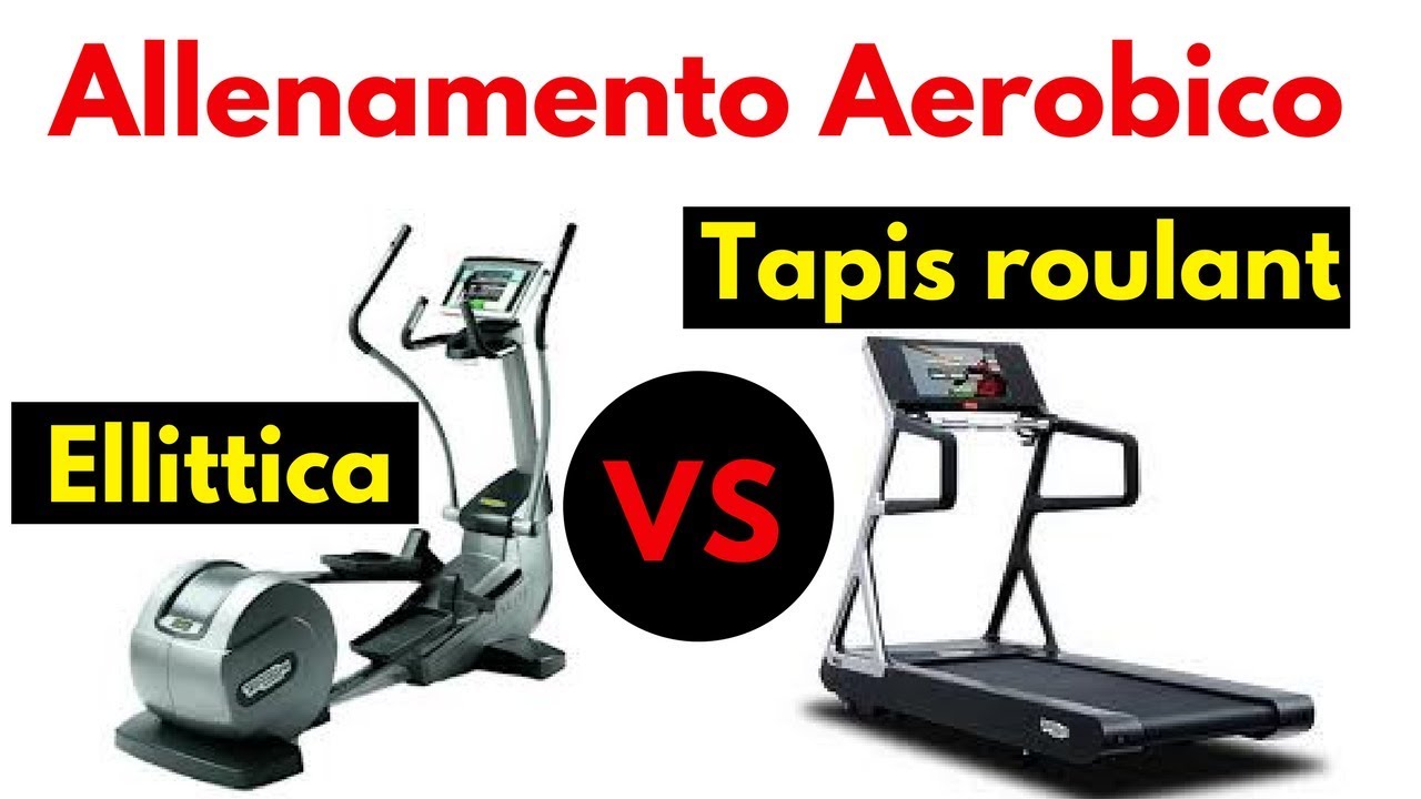 Allenamento Aerobico : Ellittica vs Tapis roulant !!!