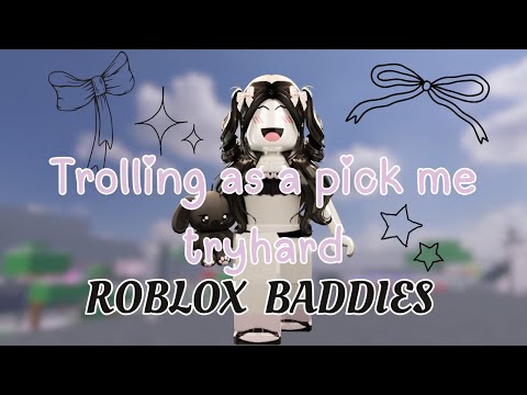 ᵕ̈♡☁︎⋆｡˚ TROLLING as a PICK ME TRYHARD in ROBLOX BADDIES! ᵕ̈♡☁︎⋆｡˚
