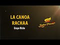 La Canoa Ranchaa, Grupo Niche - Video Letra - Salsa Power
