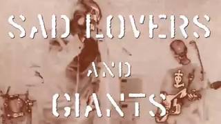 Sad Lovers and Giants - One Man&#39;s Hell