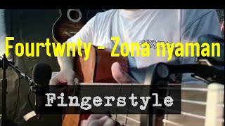 Download lagu Zona nyaman - Fourtwnty (Fingerstyle Cover) mp3