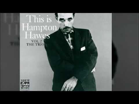 Hampton Hawes Trio - Just Squeeze Me