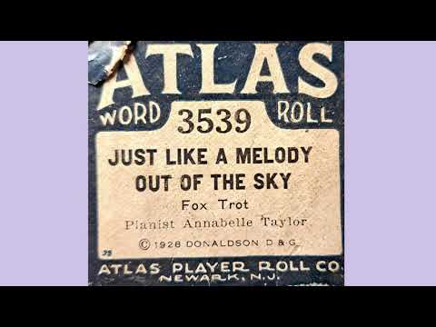 Just Like A Melody Out Of The Sky Atlas Player Piano Roll