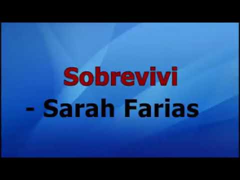 Sobrevivi -sarah Farias cantado com letra
