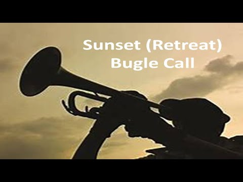 SUNSET (Retreat) - [Bugle Calls] on Trumpet - Military Cadence