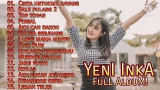 Download lagu YENI INKA FULL ALBUM TERBARU 2021,VIRALL!! TANPA IKLAN, CINTA UNTUKMU SAYANG - BALE PULANG 2 mp3