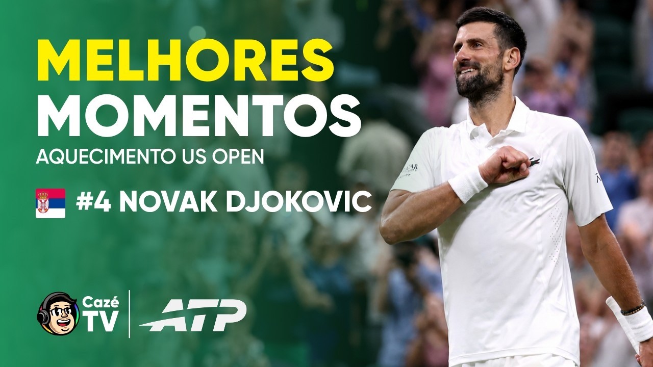 EM BUSCA DO 25º! VEJA COMO NOVAK DJOKOVIC CHEGA AO US OPEN