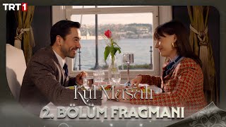 Kül Masalı 2. Bölüm Fragmanı  @trt1