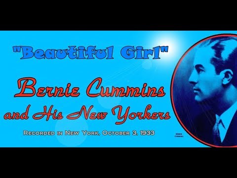 "Beautiful Girl" Bernie Cummins and his New Yorkers 1933