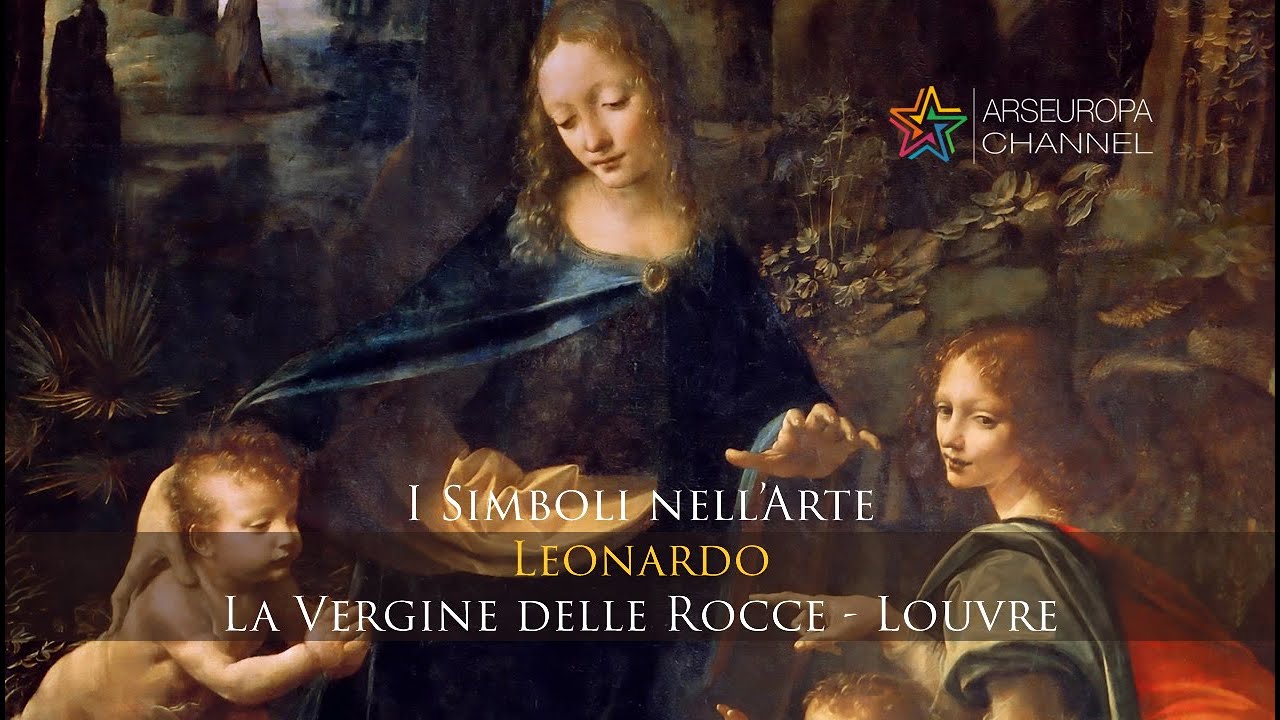 Simbologia della Vergine delle Rocce - Leonardo da Vinci - I SIMBOLI NELL'ARTE
