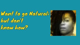 Vlog:Want to go Natural but don't know how