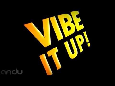 Vibe It Up! // Andu @ Vibe FM (18.05.2013)