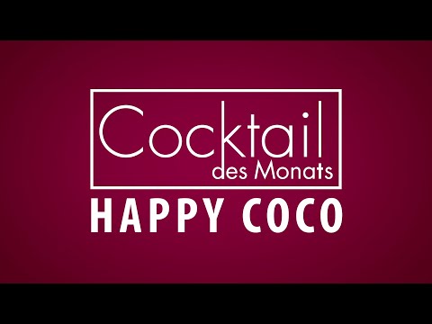 HAPPY COCO - Getränkeland Cocktail des Monats August 2020