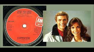 The Carpenters - Want You Back In My Life Again