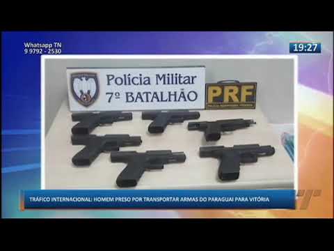TN2: Homem é preso por transportar armas do Paraguai para Vitória