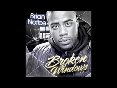 Brian Notice "Stuntin" Ft Mr.Biggaz