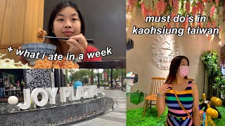 WEEK in my LIFE and WHAT I EAT TRAVELING in KAOHSIUNG TAIWAN *vlog and travel guide* | 在高雄可以做跟吃什麼呢？