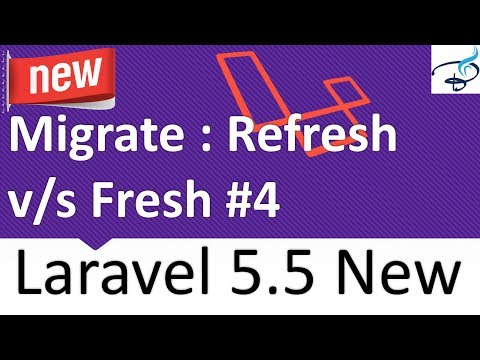 Laravel 5 5 New Features Magical Migrate Fresh vs Refresh command 4