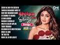 Shilpa Shetty Hit Songs 90s Hits Hindi Songs Bollywood Evergreen 90 S Love Songs Old Songs
