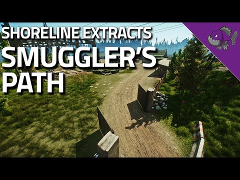 Smuggler's Path - Shoreline Extract Guide - Escape From Tarkov