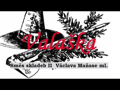 Valaška Směs skladeb II - Václava Maňase ml.