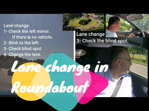 Proper way of changing lane in a roundabout | Leave roundabout if can`t change lane.
