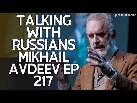 Talented Psychologist - Talking with Russians Mikhail Avdeev EP 217 - Jordan Peterson 2023