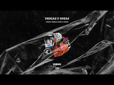 Drogas e Rosas (CRUZ Remix)
