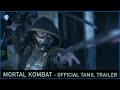 Mortal Kombat Movie Official Tamil Trailer