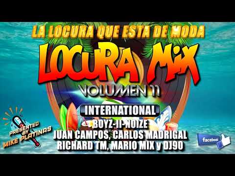 LOCURA MIX 11 - International Megamix