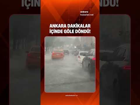 Başkentte Cumartesi Kabusu: Sağanak ve Dolu Ankara'yı Esir Aldı, Yollar Göle Döndü!