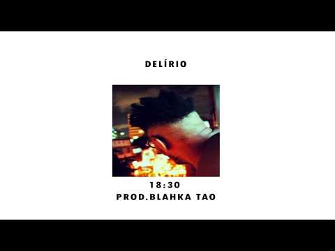 Delírio&Blahka Tao - 18h30
