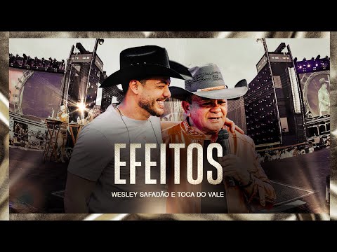 Wesley Safadão e Toca do Vale - Efeitos - Muído de Vaquejada