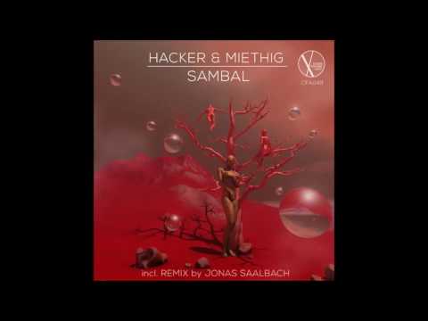Out now: CFA049 - Hacker & Miethig - Sambal (Jonas Saalbach Remix)