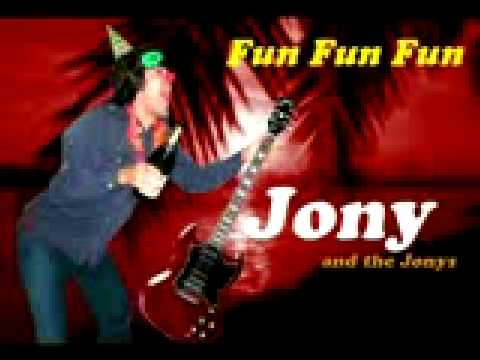 fun fun fun -  the beach boys cover by jony & the Jonys