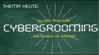 Cybergrooming in 7 Minuten erklärt - sexuelle Ansprache von Kindern (u