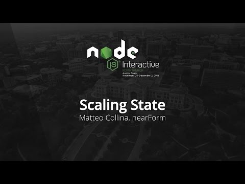 Scaling State by Matteo Collina, nearForm
